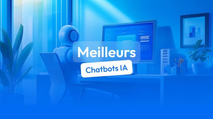 Quels sont les meilleurs chatbots